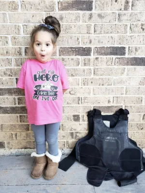Ain't No Hero Like The One I've Got © Toddler Tee (Police)