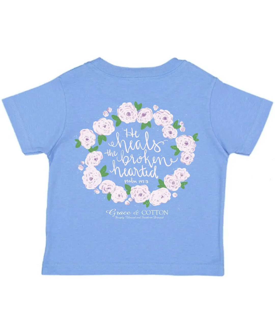 He Heals the Broken Hearted - Toddler