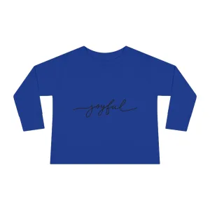 Joyful- Toddler Long Sleeve Tee