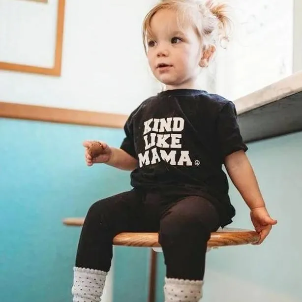 Kind Like Mama - Kid's   Toddler Tees