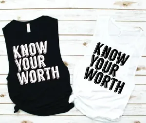 Know Your Worth Muscle Tank - Empower Collection by Hustle and Soul Clothing