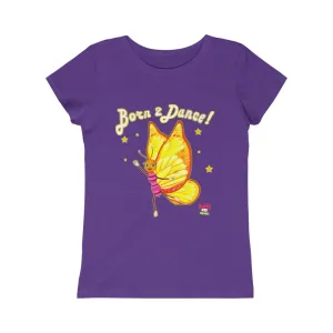 "Born to Dance"! Girls Tee