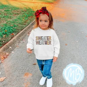 Sweater Weather Sweatshirt