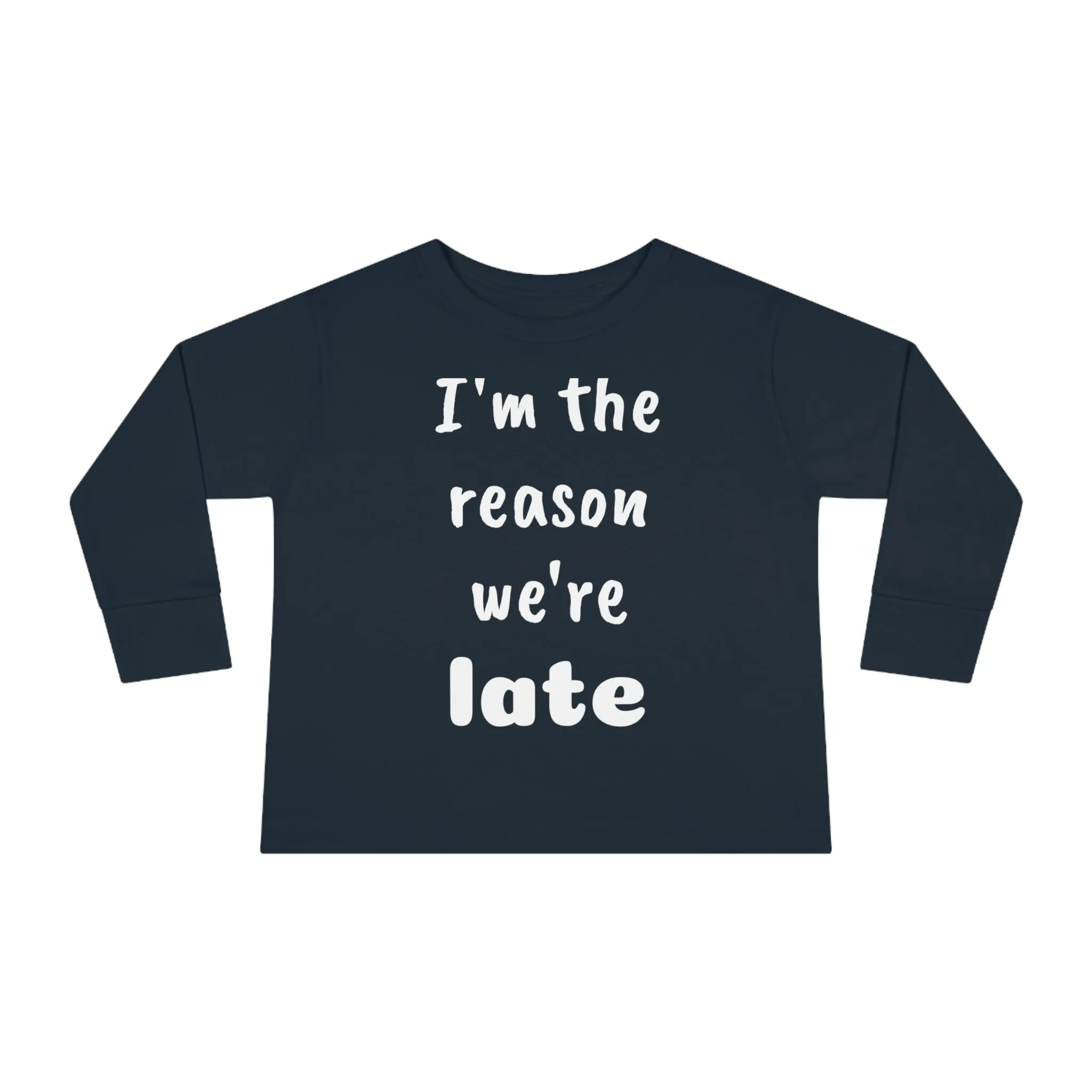 Toddler Long Sleeve Tee - LATE