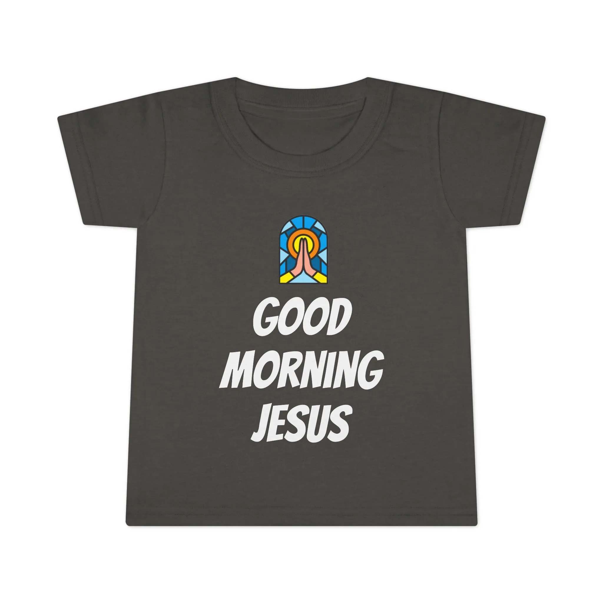 Toddler T-shirt - White Writing - GOOD MORNING JESUS
